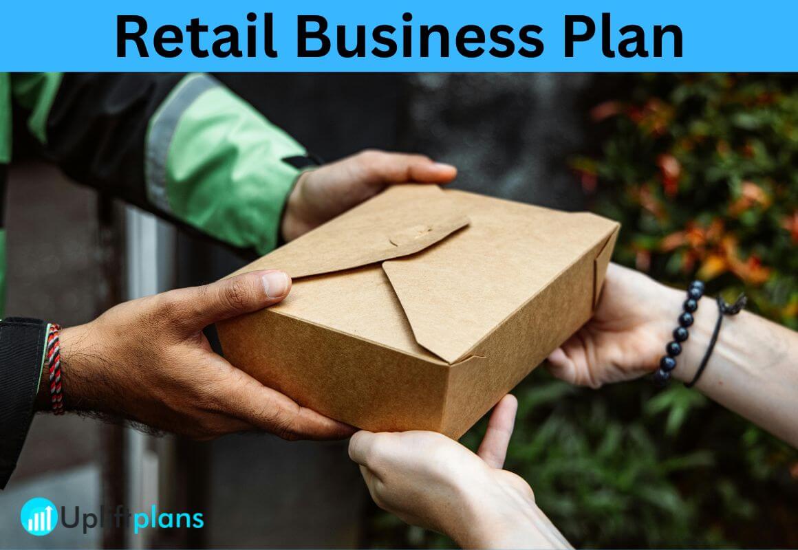 Retail Business Plan How to Write a Retail Business Plan