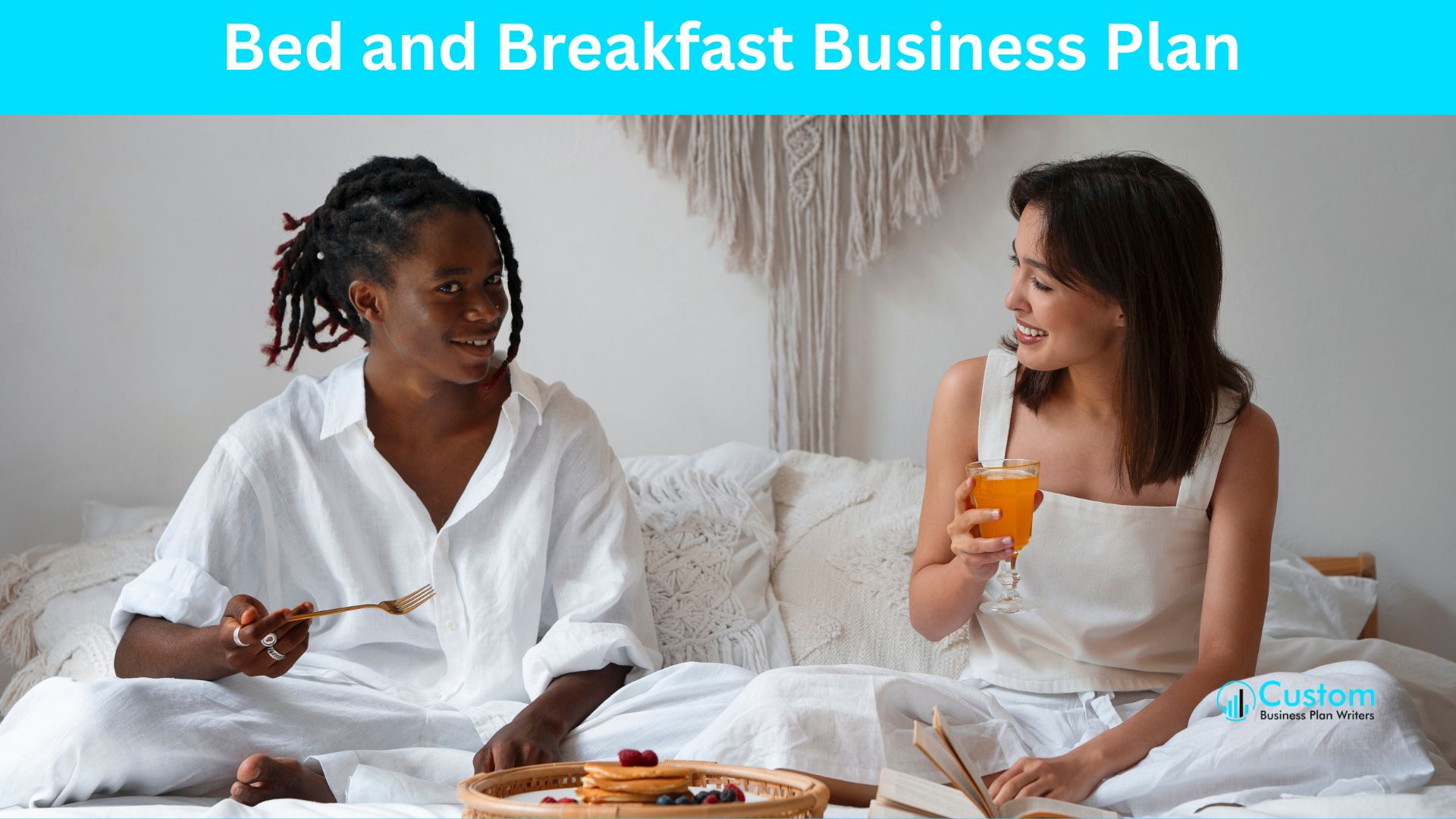 Bed and Breakfast Business Plan (1) Bed and Breakfast Business Plan