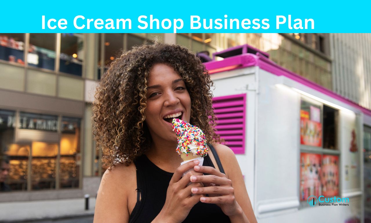 Ice Cream Shop Business Plan (1) Ice Cream Shop Business Plan