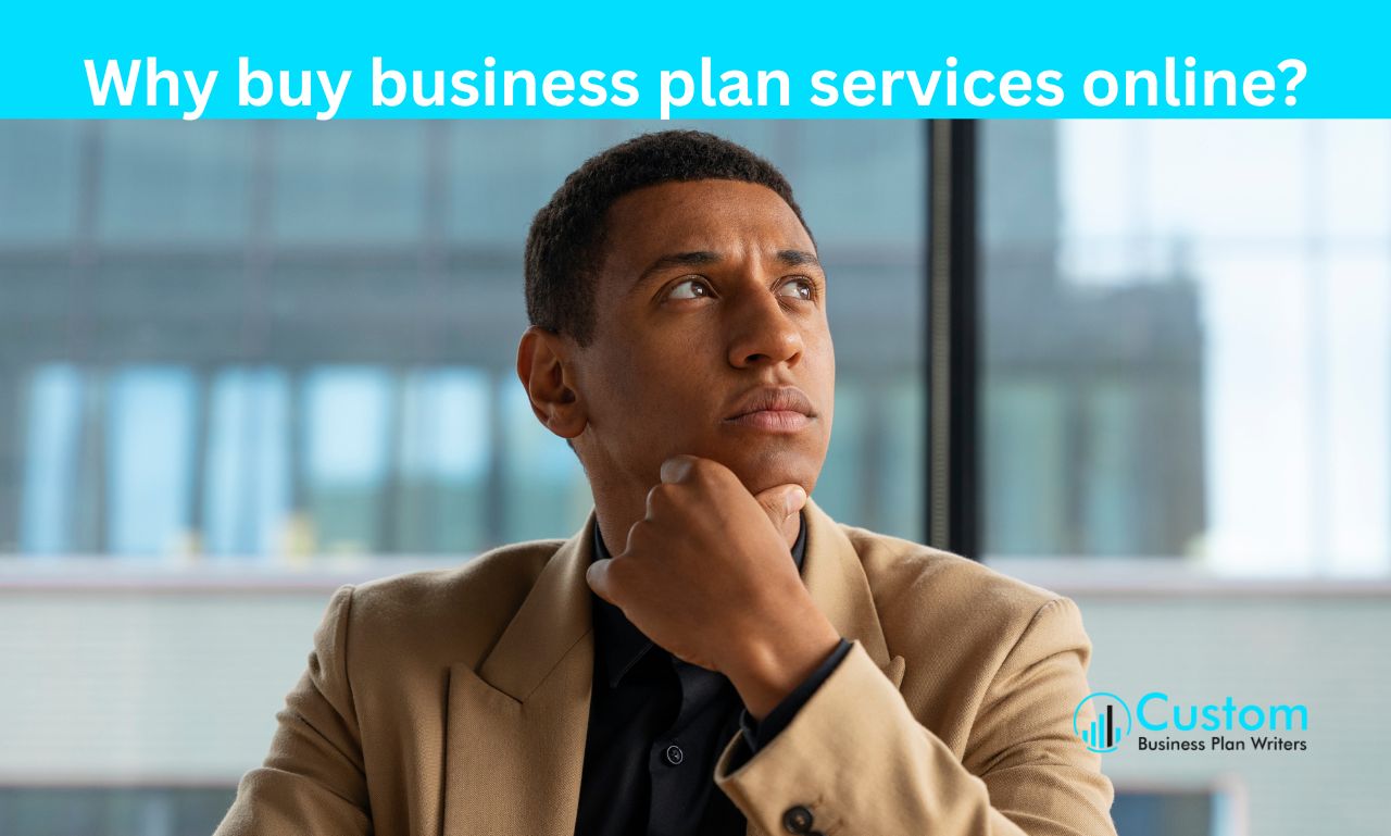 Why buy business plan services online (1) Why buy business plan services online